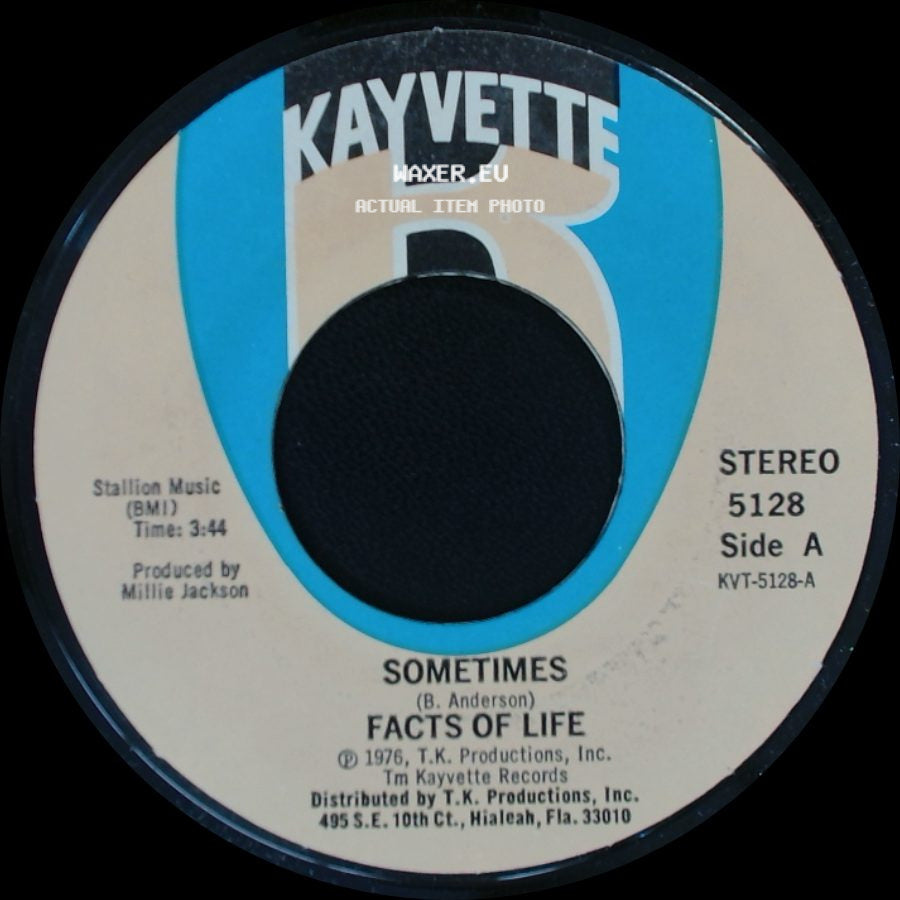 Facts Of Life - Sometimes / Facts Of Life / Love Is The Final Truth side A