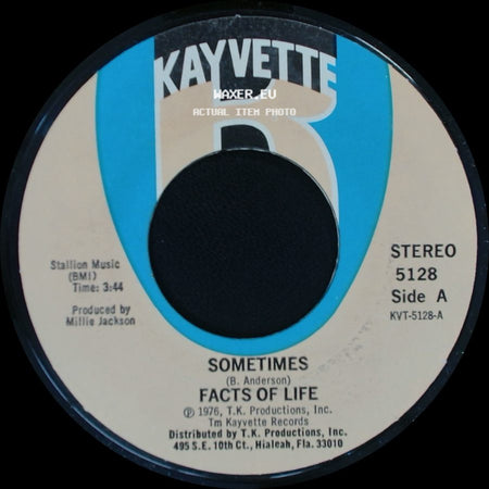 Facts Of Life - Sometimes / Facts Of Life / Love Is The Final Truth side A
