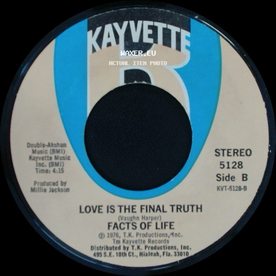 Facts Of Life - Sometimes / Facts Of Life / Love Is The Final Truth side B