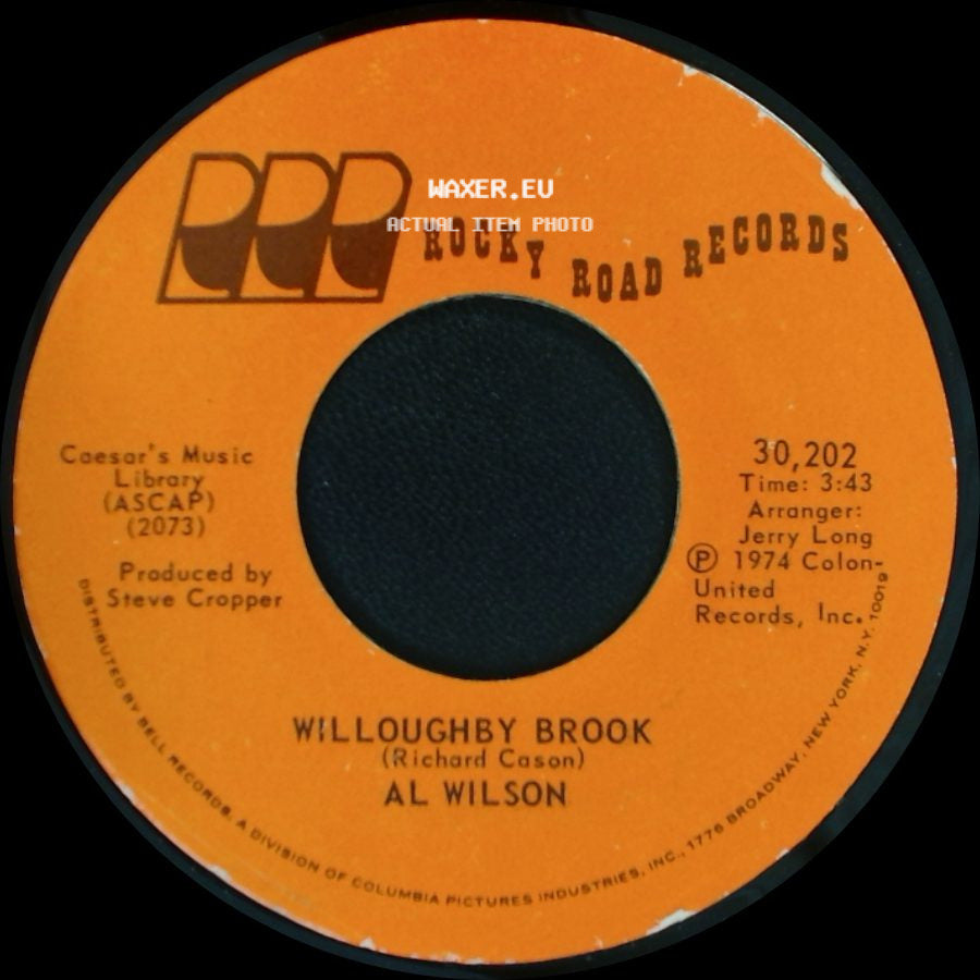 Al Wilson - Willoughby Brook / Medley: I Won't Last A Day Without You / Let Me Be The One side A