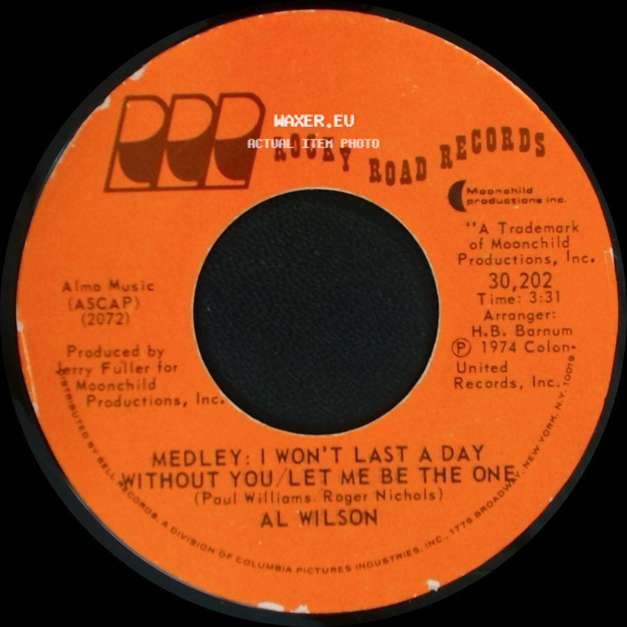 Al Wilson - Willoughby Brook / Medley: I Won't Last A Day Without You / Let Me Be The One side B