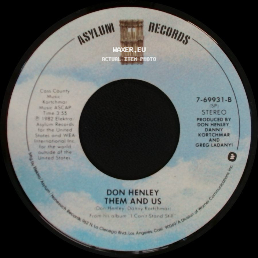 Don Henley - I Can't Stand Still / Them And Us side B
