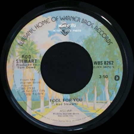 Rod Stewart - Tonight's The Night (Gonna Be Alright) / Fool For You side B