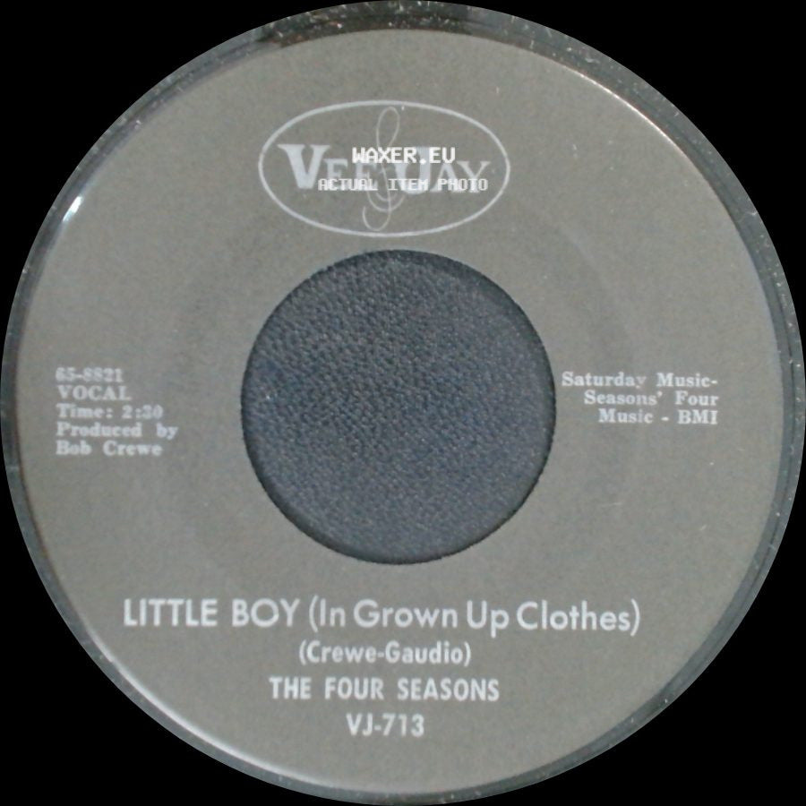 The Four Seasons - Silver Wings / Little Boy (In Grown Up Clothes) side B