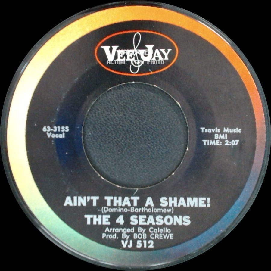 The 4 Seasons - Soon (I'll Be Home Again) / Ain't That A Shame! side B