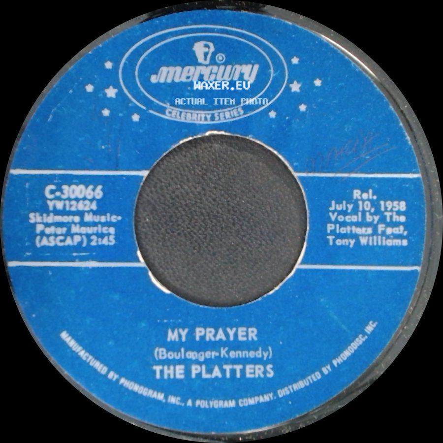The Platters - My Prayer / (You've Got) The Magic Touch side A
