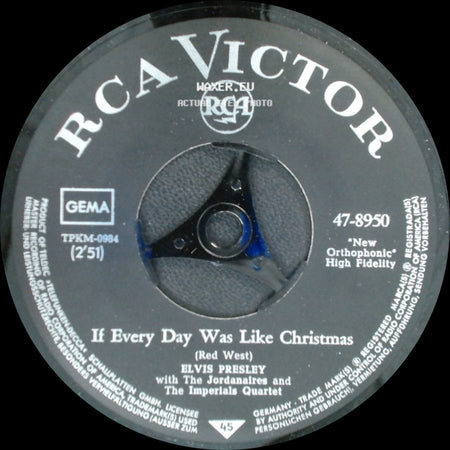 Elvis Presley With The Mello Men / Elvis Presley With The Jordanaires And The Imperials Quartet - How Would You Like To Be / If Every Day Was Like Christmas side B