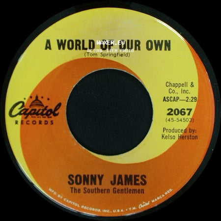 Sonny James The Southern Gentlemen / Sonny James - A World Of Our Own / An Old Sweetheart Of Mine side A