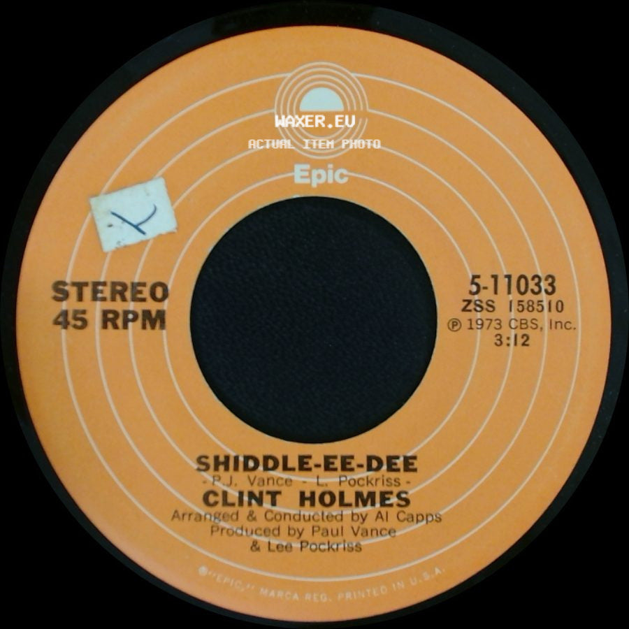Clint Holmes - Shiddle-Ee-Dee / Like The Fellow Once Said side A