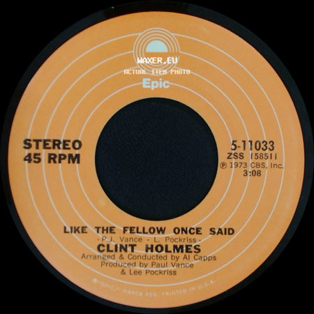 Clint Holmes - Shiddle-Ee-Dee / Like The Fellow Once Said side B