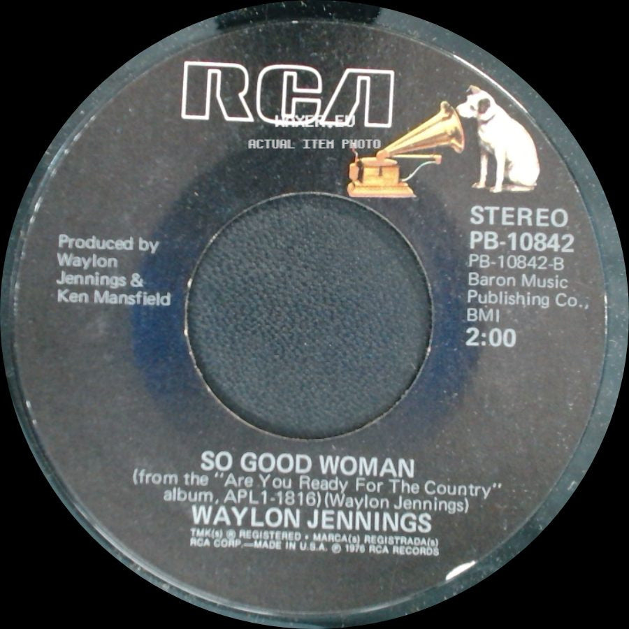 Waylon Jennings - Are You Ready For The Country / So Good Woman side B