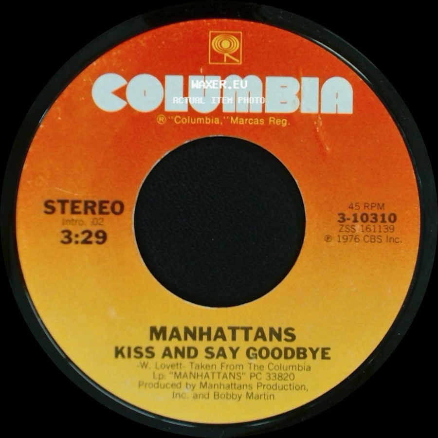 Manhattans - Kiss And Say Goodbye / Wonderful World Of Love side A