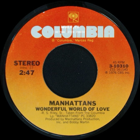 Manhattans - Kiss And Say Goodbye / Wonderful World Of Love side B