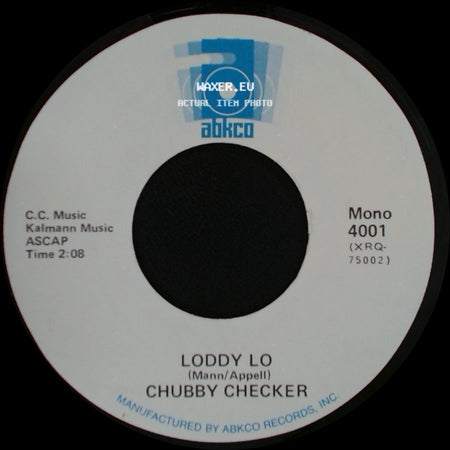Chubby Checker - The Twist / Loddy Lo side B