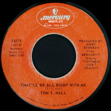 Tom T. Hall - Salute To A Switchblade / That'll Be All Right With Me side B