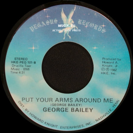 George Bailey - It's A Wonder Woman / Put Your Arms Around Me side B