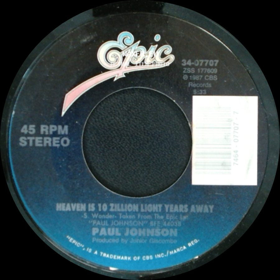 Paul Johnson - Heaven Is 10 Zillion Light Years Away / When Love Comes Calling side A