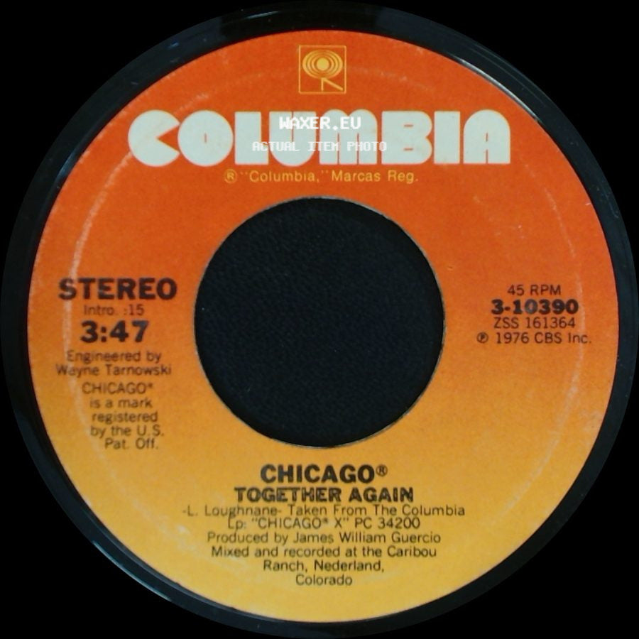 Chicago - Together Again / If You Leave Me Now side A