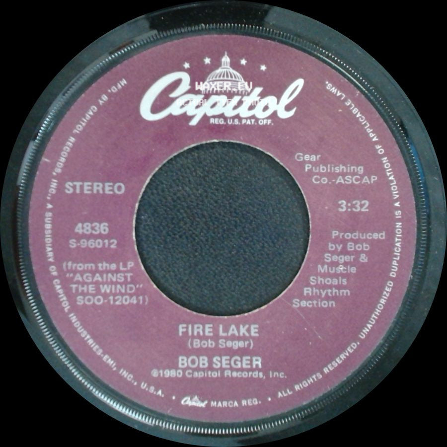 Bob Seger - Fire Lake / Long Twin Silver Line side A
