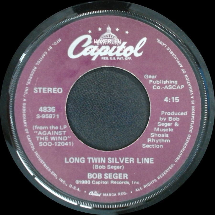 Bob Seger - Fire Lake / Long Twin Silver Line side B