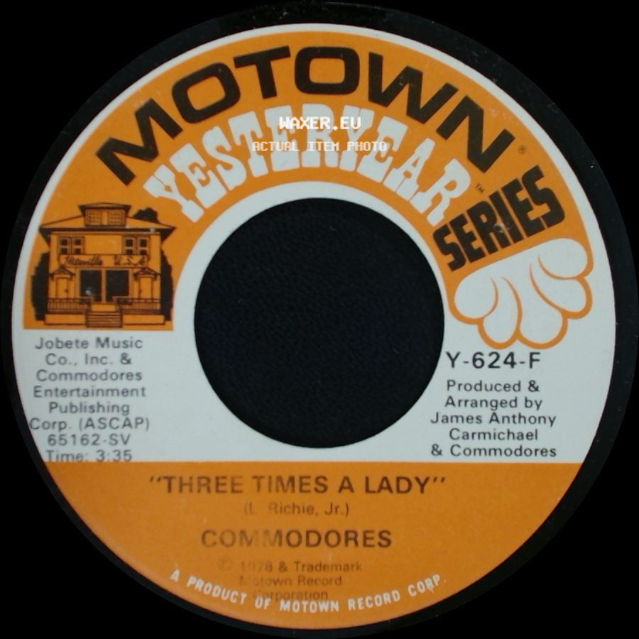 Commodores - Three Times A Lady / Too Hot Ta Trot side A