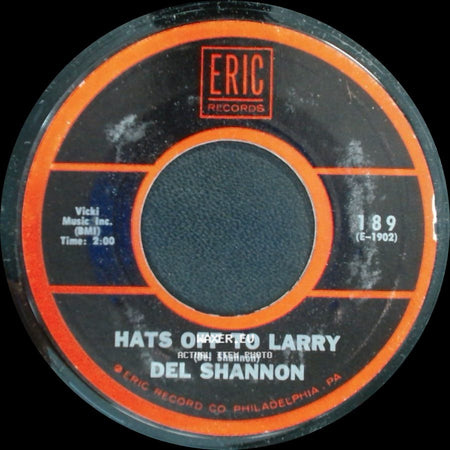 Del Shannon - Runaway / Hats Off To Larry side B