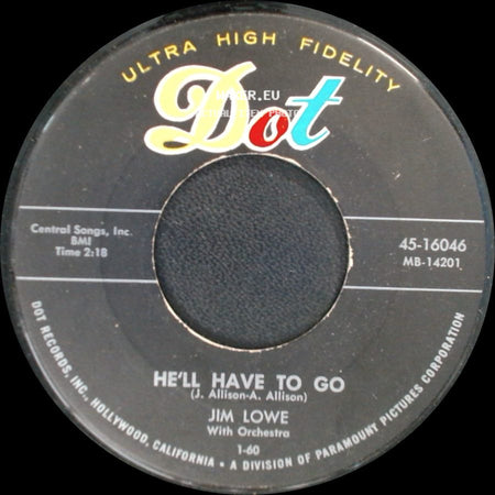 Jim Lowe - (This Life Is Just A) Dress Rehearsal / He'll Have To Go side B