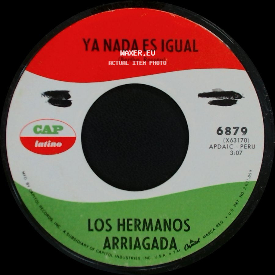 Los Hermanos Arriagada - Que Te Pasa Vida Mia / Ya Nada Es Igual side B