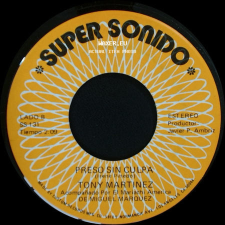Tony Martinez - El Corrido De Los Perez / Preso Sin Culpa side B