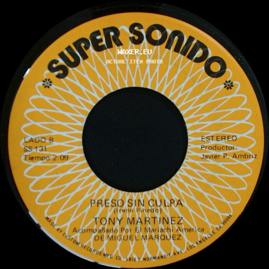 Tony Martinez - El Corrido De Los Perez / Preso Sin Culpa side B