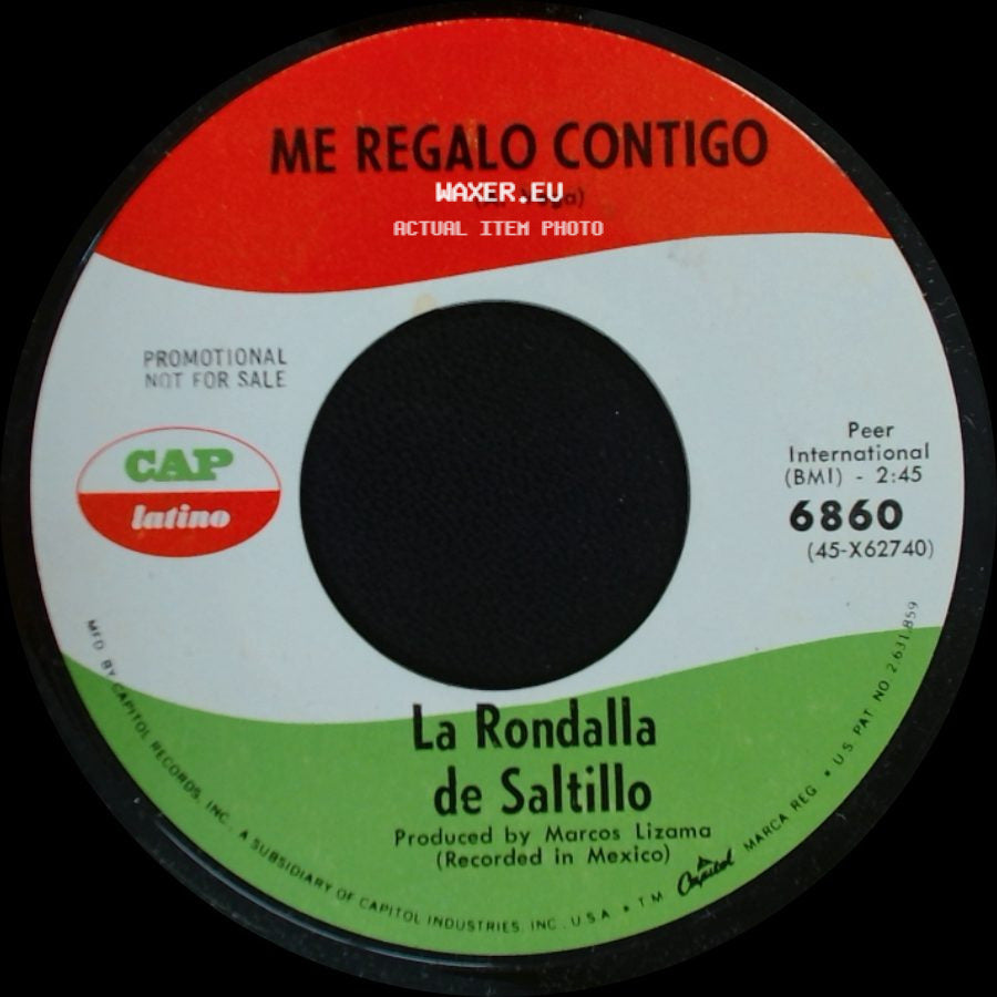 La Rondalla De Saltillo - Me Regalo Contigo / Te Deseo Amor side A