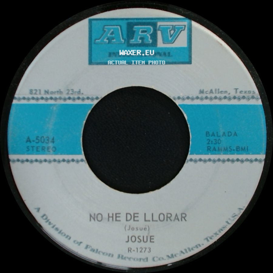 Josue - No He De Llorar / Di Que No side A