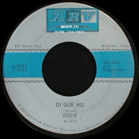 Josue - No He De Llorar / Di Que No side B