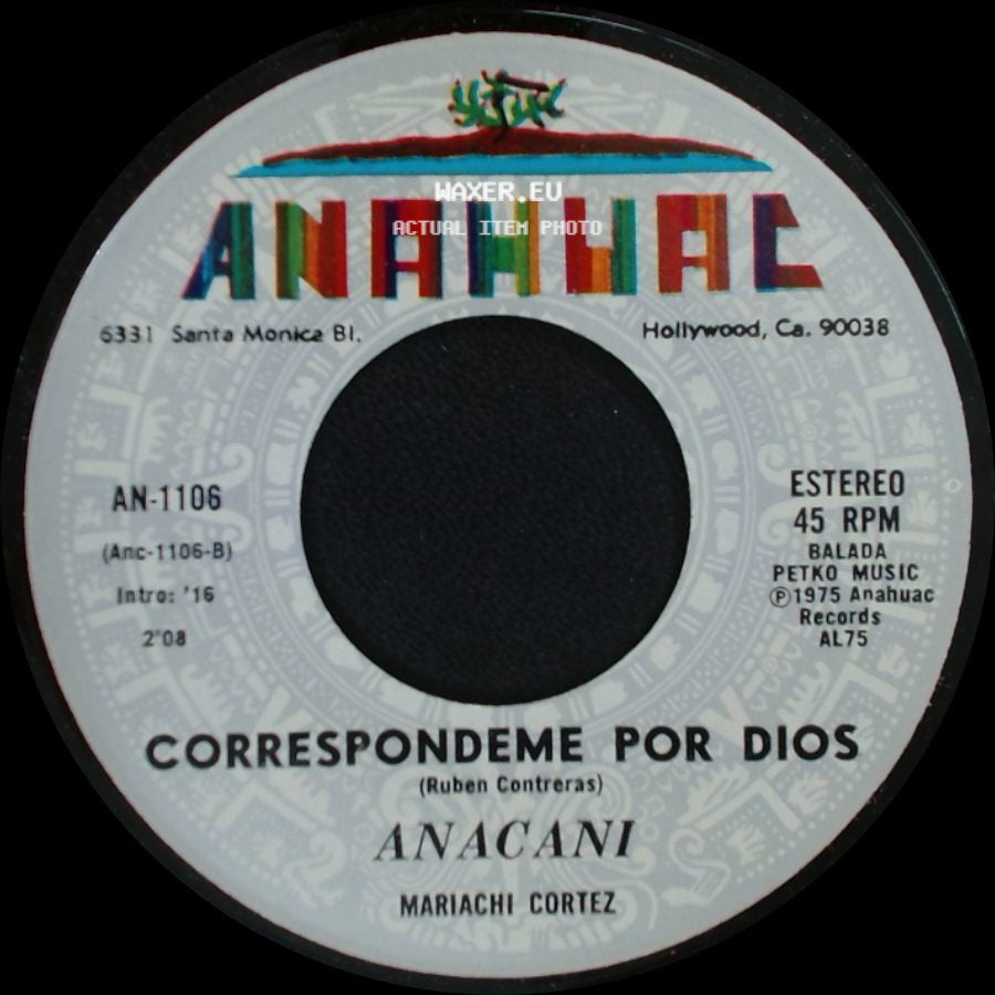 Anacani - Correspondeme Por Dios / Por Que Te Olvidas De Mi side A
