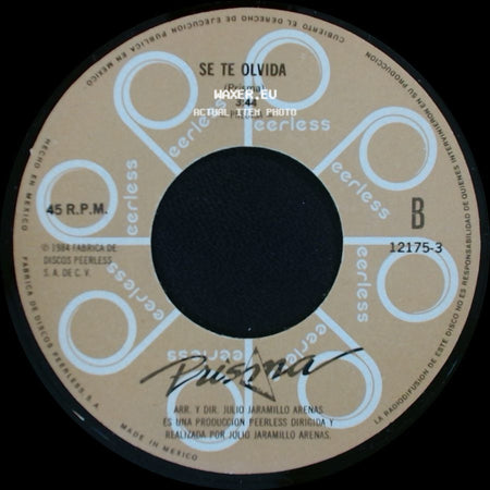 Prisma - Se Me Canso El Corazon / Se Te Olvida side B