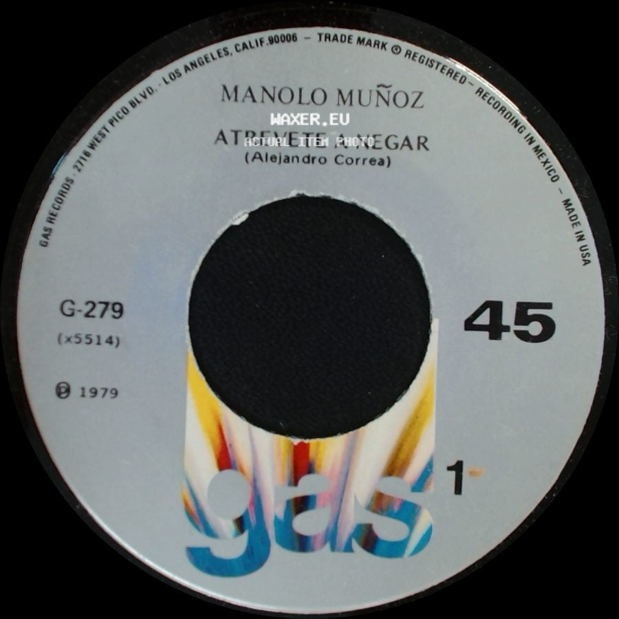 Manolo Muñoz - Atrevete A Negar / Rompe Corazones side A