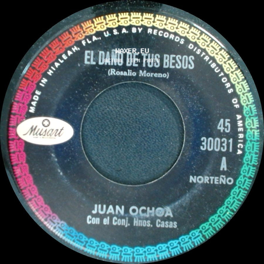 Juan Ochoa - El Daño De Tus Besos / De Mi Te Acordaras side A
