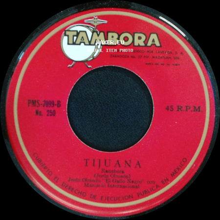 Jose Coronado "El Gallo Negro" Con Mariachi Internacional - Echado A Perder / Tijuana side B
