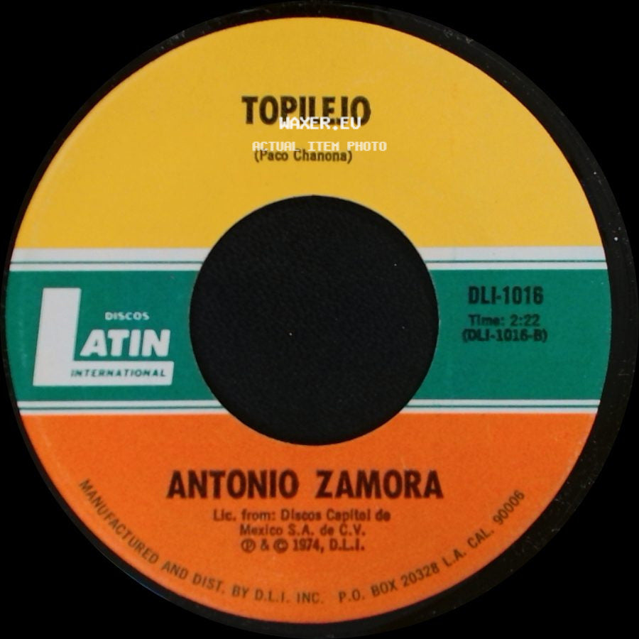 Antonio Zamora - Topilejo / Y Tu Paleta? side A