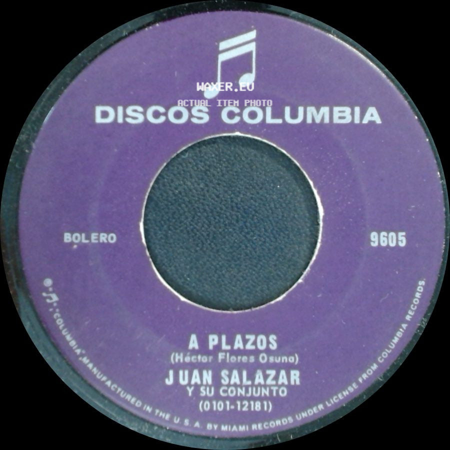 Juan Salazar Y Su Conjunto - A Plazos / Amor A La Ligera side A