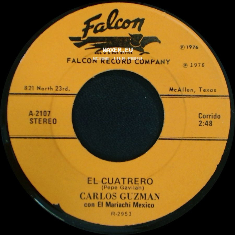 Carlos Guzman Con El Mariachi Mexico / Carlos Guzman - El Cuatrero / Con Toda El Alma side A