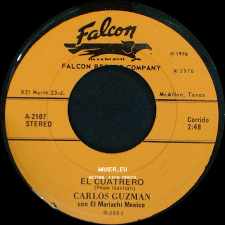 Carlos Guzman Con El Mariachi Mexico - El Cuatrero / Con Toda El Alma side A