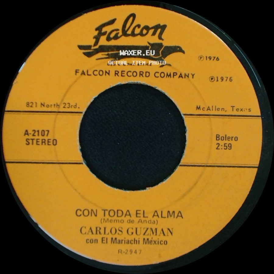 Carlos Guzman / Carlos Guzman Con El Mariachi México - El Cuatrero / Con Toda El Alma side B