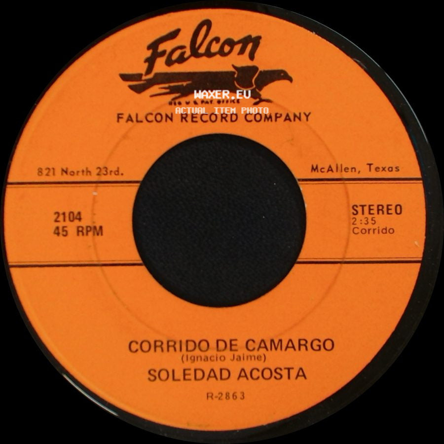 Soledad Acosta - Corrido De Camargo / Consejos A Mi Hijo side A