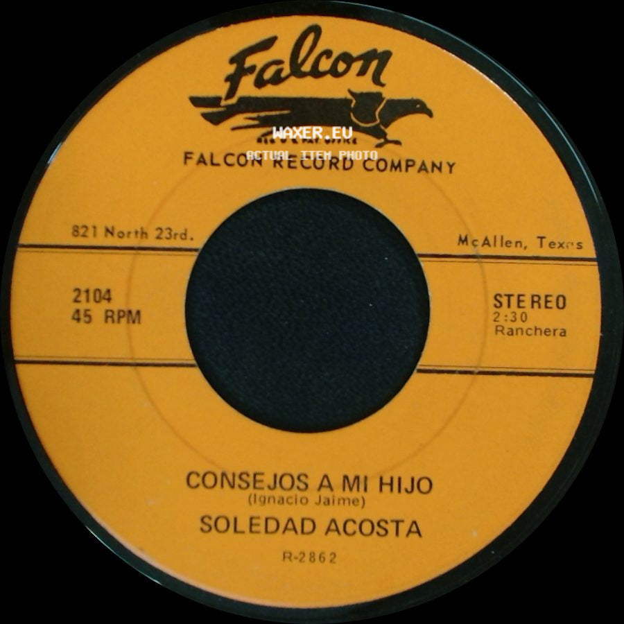 Soledad Acosta - Corrido De Camargo / Consejos A Mi Hijo side B