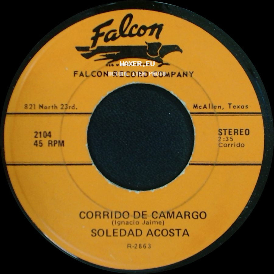 Soledad Acosta - Corrido De Camargo / Consejos A Mi Hijo side A