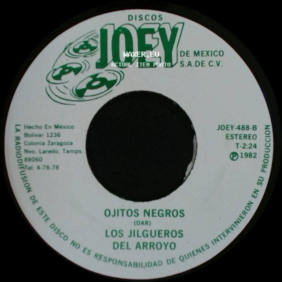 Los Jilgueros Del Arroyo - Ojitos Negros / Dijiste Y Juraste side A