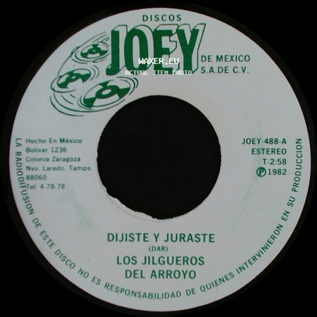 Los Jilgueros Del Arroyo - Ojitos Negros / Dijiste Y Juraste side B