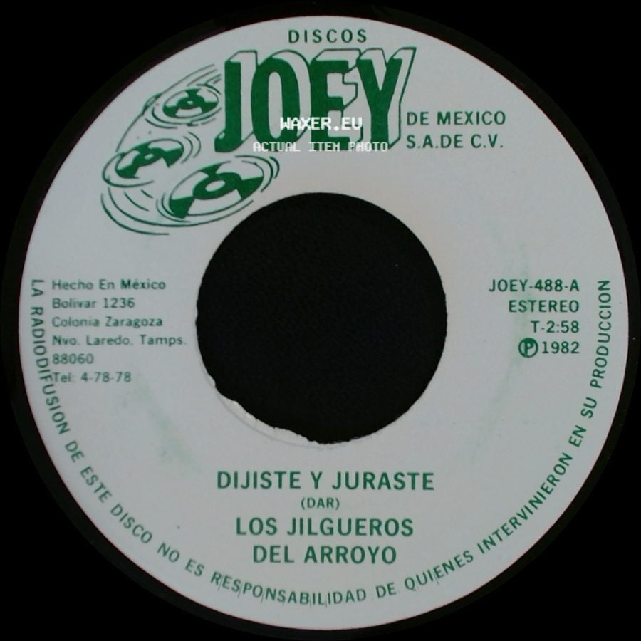 Los Jilgueros Del Arroyo - Ojitos Negros / Dijiste Y Juraste side B