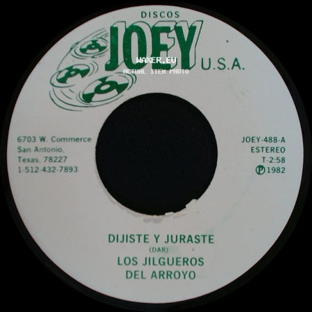 Los Jilgueros Del Arroyo - Ojitos Negros / Dijiste Y Juraste side B